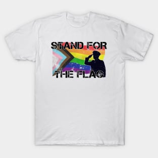 Stand For The Flag - LGBT Funny Pride Joke T-Shirt